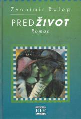 Predživot: roman