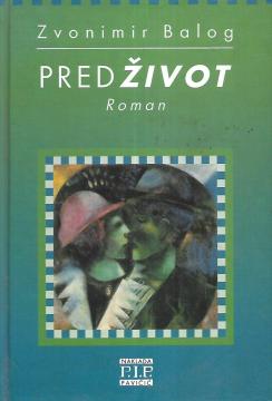 Predživot: roman