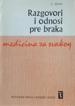 Medicina za svakog: Razgovori i odnosi pre braka