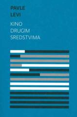 Kino drugim sredstvima