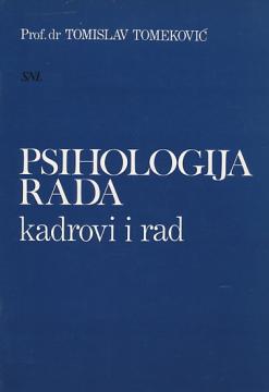 Psihologija rada - kadrovi i rad