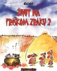 Život na friškom zraku 2