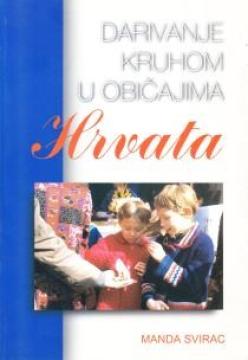 Darivanje kruhom u običajima Hrvata