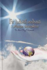 Pet ljudskih vrednosti i vrstan karakter