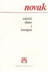 Mirisi, zlato i tamjan