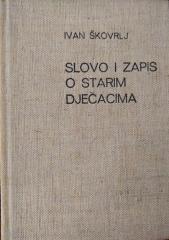 Slovo i zapis o starim dječacima