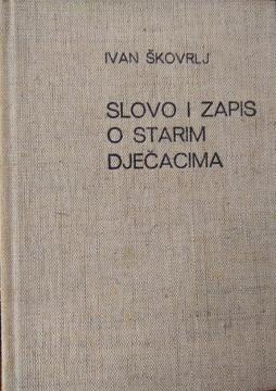 Slovo i zapis o starim dječacima
