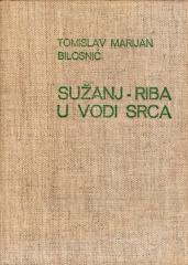 Sužanj-riba u vodi srca