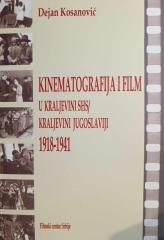 Kinematografija i film u Kraljevini SHS/Kraljevini Jugoslaviji 1918-1941.