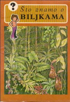 Što znamo o biljkama