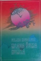 Mlada šuma, Humka
