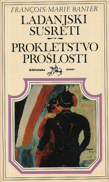 Ladanjski susreti / Prokletstvo prošlosti