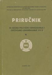Priručnik za idejno-političko obrazovanje i općevojno usavršavanje R V S