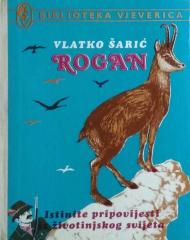 Rogan: Istinite pripovijesti iz životinskog svijeta