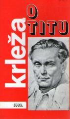 Krleža o Titu