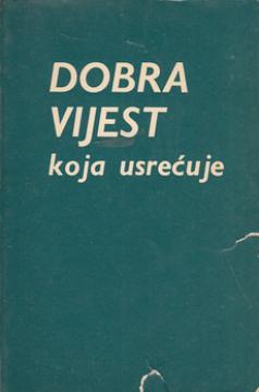 Dobra vijest koja usrećuje