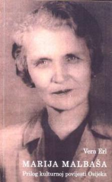 Marija Malbaša - prilog kulturnoj povijesti Osijeka