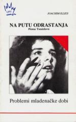 Na putu odrastanja (Pisma Tomislavu)