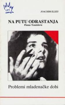 Na putu odrastanja (Pisma Tomislavu)