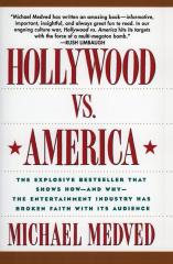 Hollywood vs. America: Popular Culture and the War on Traditional Values