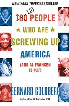 110 People Who Are Screwing Up America (and Al Franken Is #37)
