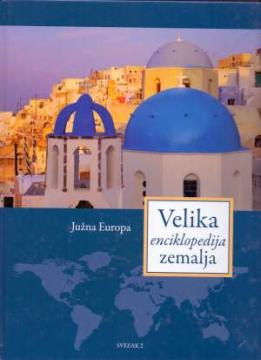 Velika enciklopedija zemalja – Južna Europa