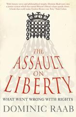 The Assault on Liberty: What Went Wrong with Rights