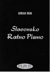 Slavonsko ratno pismo: Monografija