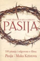 Pasija – vodič kroz film Mela Gibsona