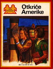 Veliki istraživači – Otkriće Amerike / Kolumbo