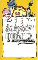 Šopingholičarka u inozemstvu