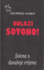 Odlazi sotono!