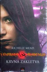 Vampirska akademija IV: Krvna zakletva