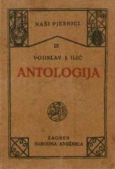 Antologija pjesama Vojislava Ilića