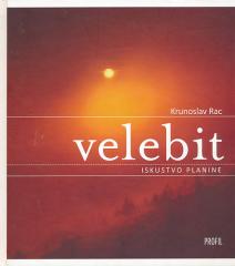 Velebit - Iskustvo planine