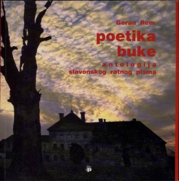 Poetika buke: Antologija slavonskog ratnog pisma