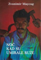 Noć kad su umirale ruže