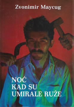 Noć kad su umirale ruže