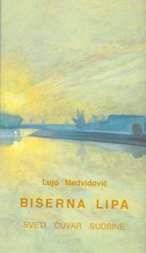 Biserna lipa - Sveti čuvar sudbine