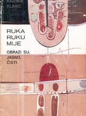 Ruka ruku mije (obrazi su, jasno, čisti)