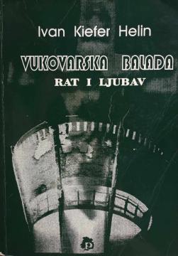 Vukovarska balada - Rat i ljubav