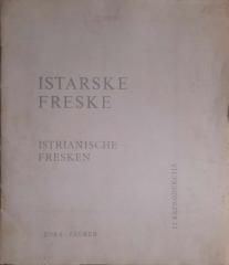 Istarske freske / Istrianische fresken: 12 reprodukcija