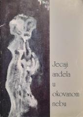Jecaji anđela u okovanom nebu