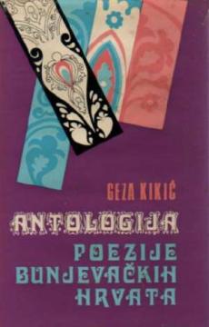 Antologija poezije bunjevačkih Hrvata