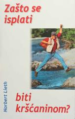 Zašto se isplati biti kršćaninom?