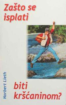 Zašto se isplati biti kršćaninom?