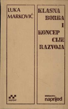Klasna borba i koncepcije razvoja