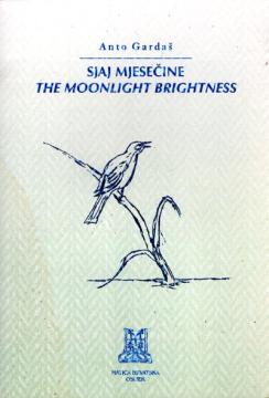 Sjaj mjesečine / The Moonlight brightness