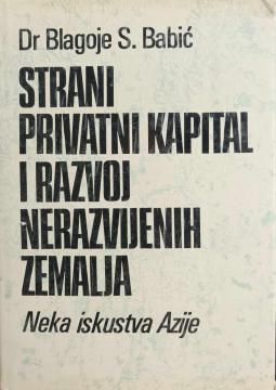 Strani privatni kapital i razvoj nerazvijenih zemalja - Neka iskustva Azije
