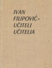 Ivan Filipović – učitelj učitelja